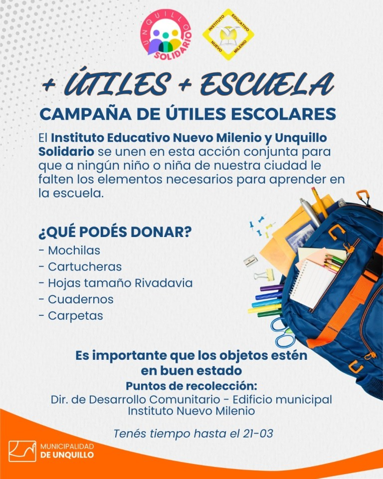  El lunes 17 de marzo comenzó la campaña de recolección de útiles escolares 2025 en Unquillo.